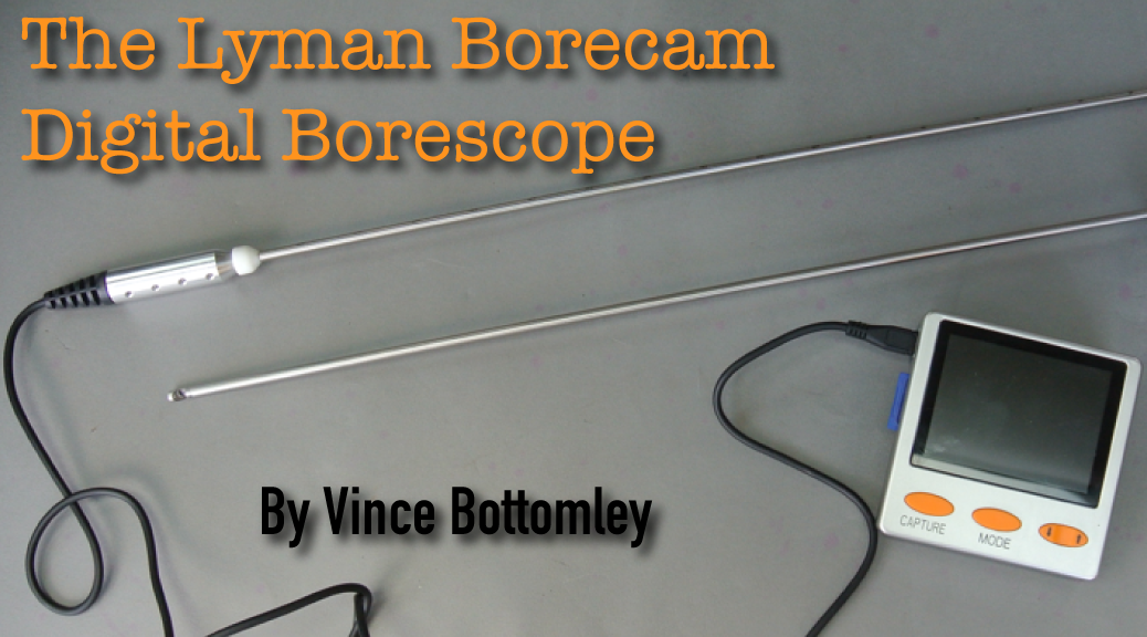 The New Lyman Borecam Digital Borescope Target Shooter Magazine